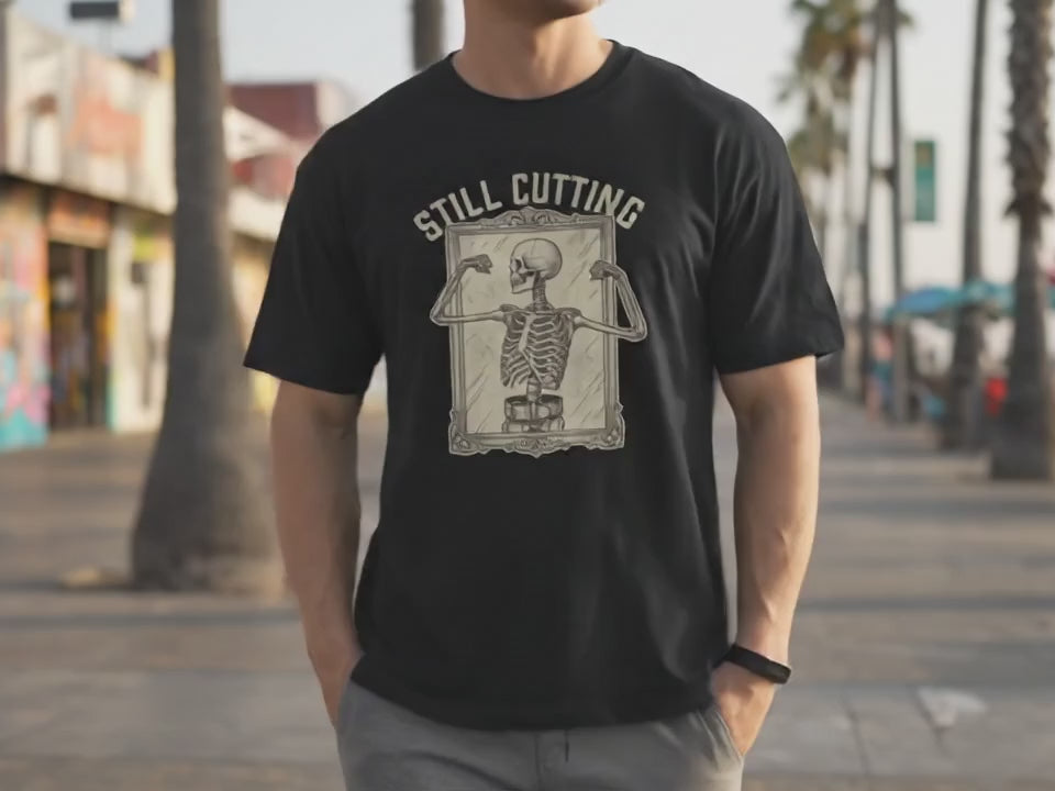 Still Cutting Gym Skeleton T-Shirt | Funny Bodybuilding Shirt | Fitness Humor Tee | Weightlifting Gift for Him | Workout Skeleton Shirt - Product Video